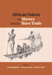 African Voices on Slavery and the Slave Trade
