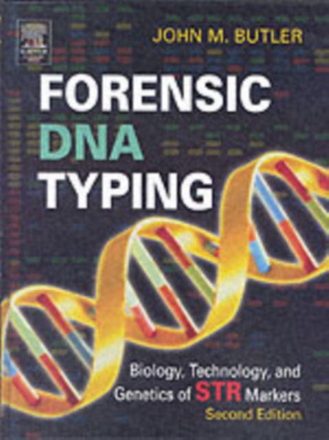 Forensic DNA typing : biology, technology, and genetics of STR markers