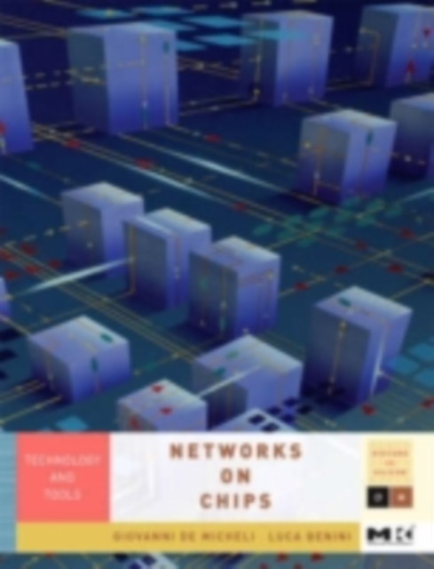 Networks on chips : technology and tools