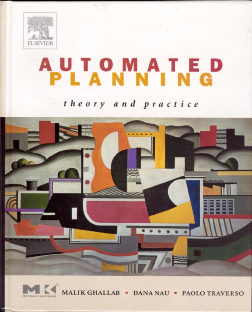 Automated planning : theory and practice