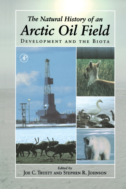 The natural history of an arctic oil field : development and the biota
