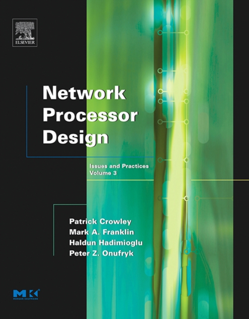 Network processor design : issues and practices