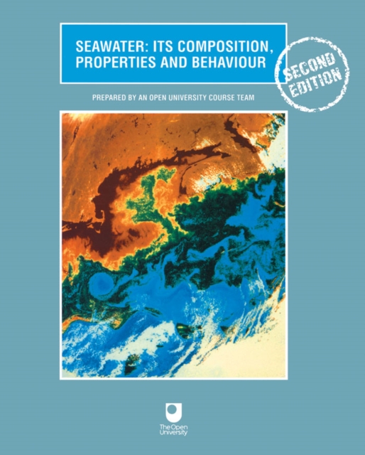 Seawater : its composition, properties and behaviour