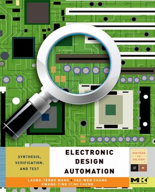 Electronic Design Automation - Synthesis, Verification, and Test