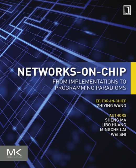 Networks-on-chip : from implementations to programming paradigms