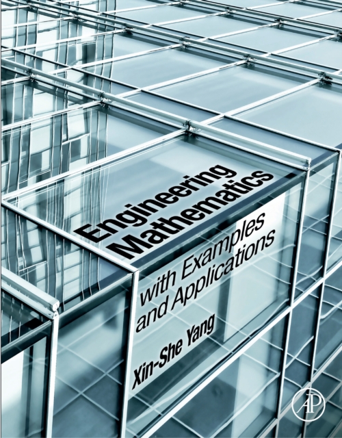 Engineering mathematics with examples and applications