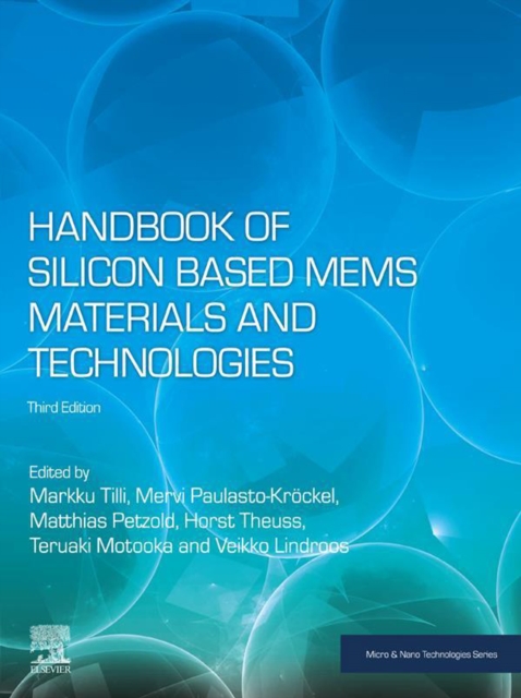 Handbook of Silicon Based MEMS Materials and Technologies (3rd Edition)