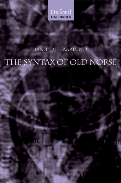 The syntax of Old Norse : with a survey of the inflectional morphology and a complete bibliography
