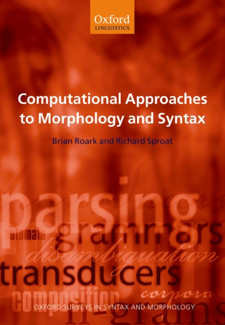 Computational approaches to morphology and syntax
