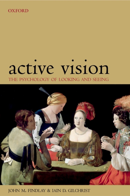 Active vision : the psychology of looking and seeing
