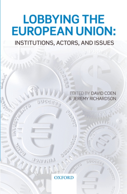 Lobbying the European Union : institutions, actors, and issues