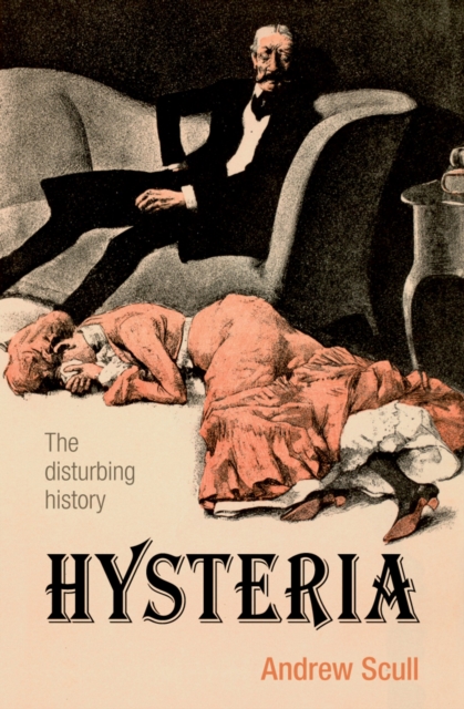 Hysteria : the biography