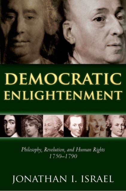 Democratic enlightenment : philosophy, revolution, and human rights 1750-1790