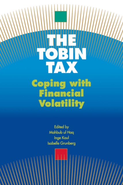 The Tobin tax : coping with financial volatility