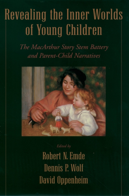 Revealing the inner worlds of young children : the MacArthur story stem battery and parent-child narratives