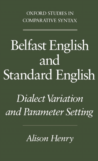 Belfast English and standard English : dialect variation and parameter setting