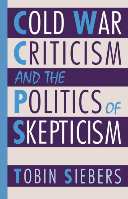 Cold War criticism and the politics of skepticism