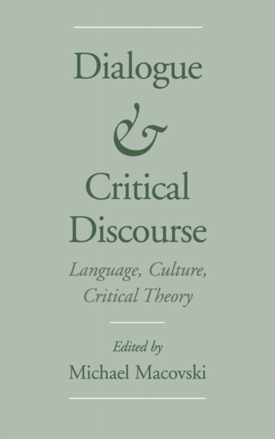 Dialogue and critical discourse : language, culture, critical theory