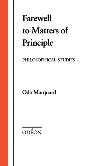 Farewell to matters of principle : philosophical studies