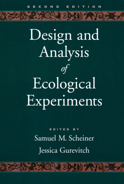 Design and analysis of ecological experiments
