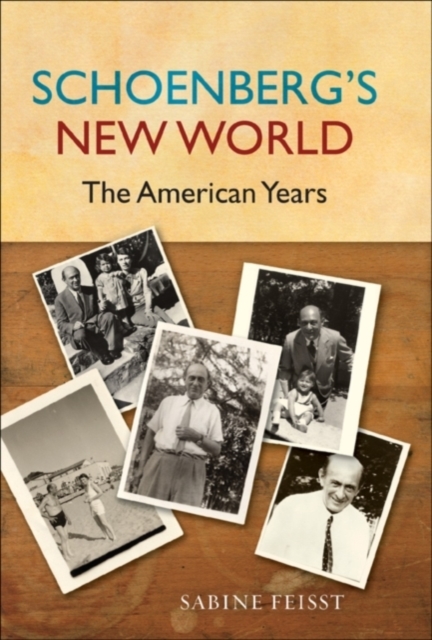 Schoenberg's new world : the American years