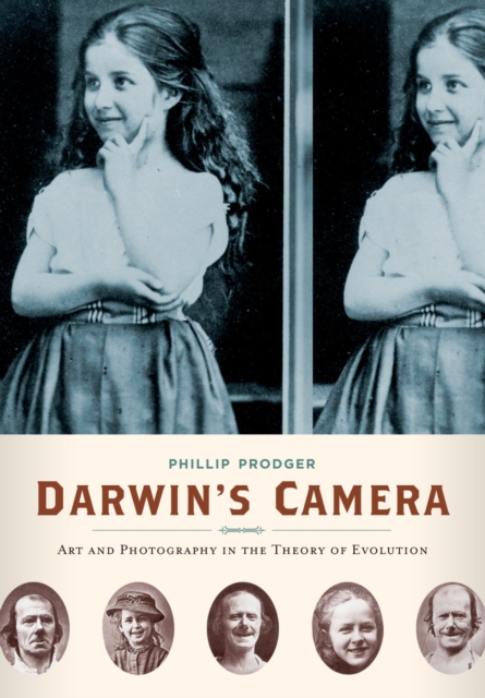 Darwin's camera : art and photography in the theory of evolution