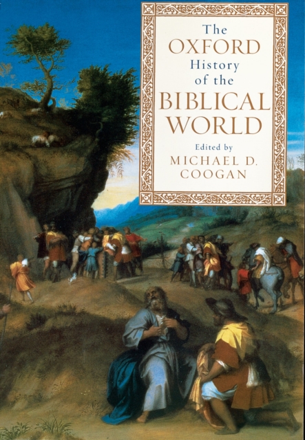 The Oxford history of the biblical world