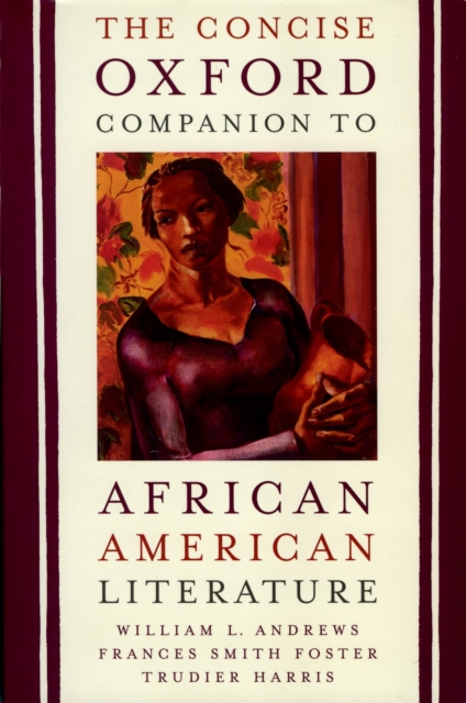 The concise Oxford companion to African American literature