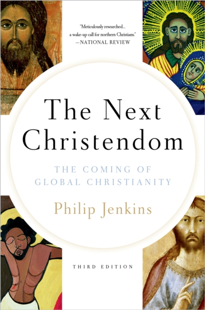 The next Christendom : the coming of global Christianity