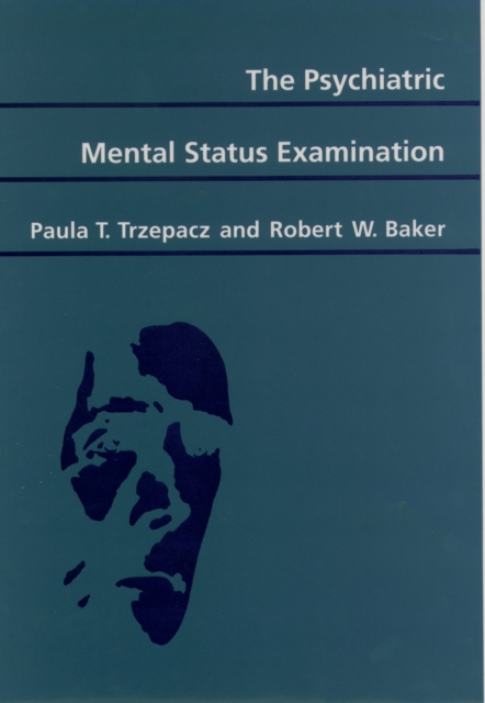 The psychiatric mental status examination