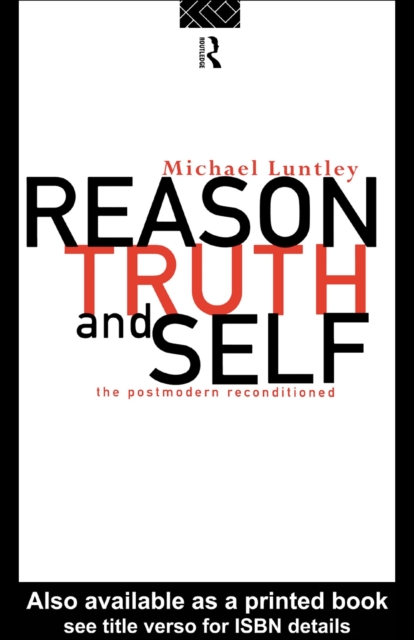Reason, Truth and Self