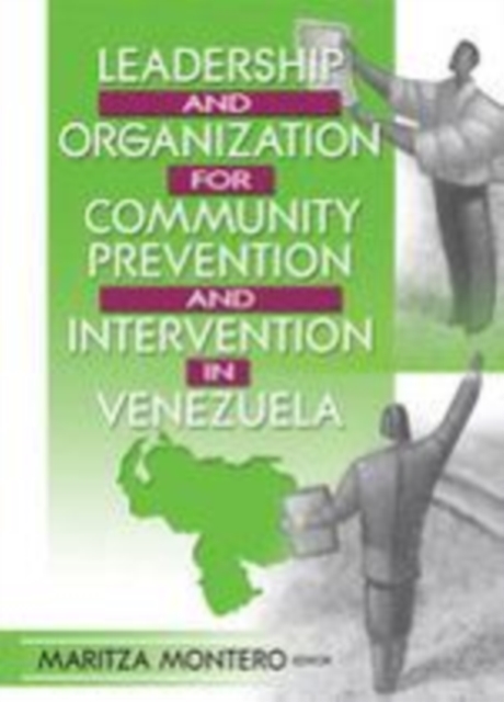 Leadership and Organization for Community Prevention and Intervention in Venezuela