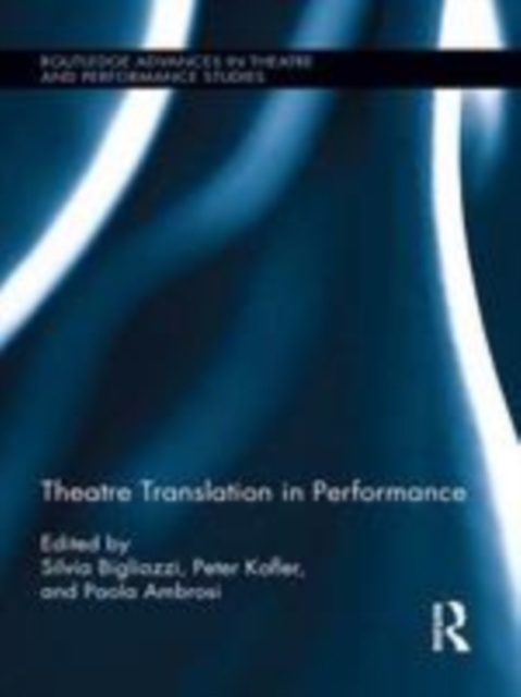 Translation in theatre and performance