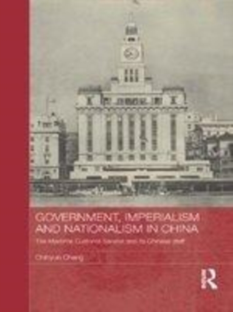 Government, Imperialism and Nationalism in China