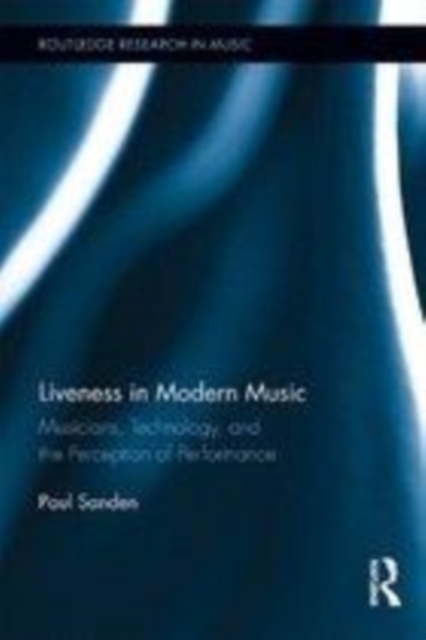 Liveness in Modern Music