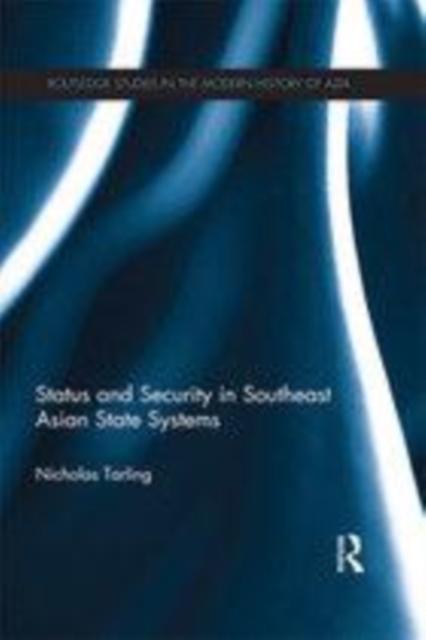 Status and Security in Southeast Asian State Systems