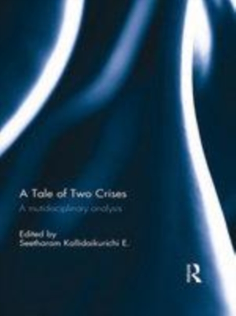 A Tale of Two Crises