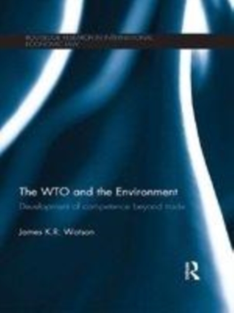 The WTO and the Environment