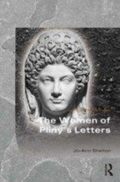 The Women of Pliny's Letters