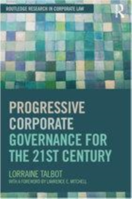 Progressive Corporate Governance for the 21st Century