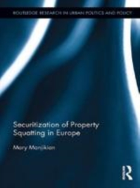 Securitization of Property Squatting in Europe