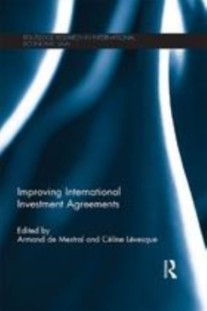 Improving International Investment Agreements
