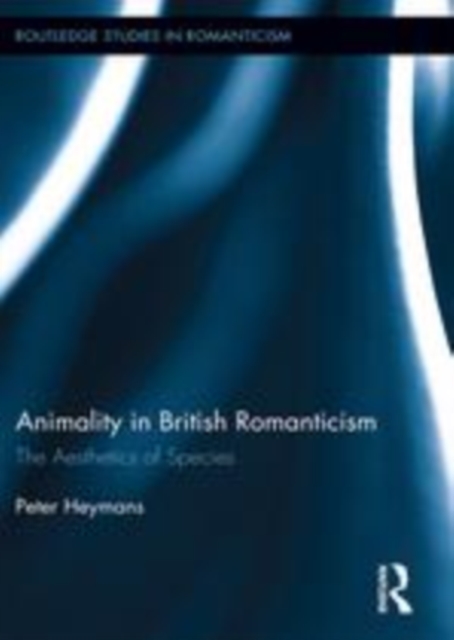 Animality in British Romanticism