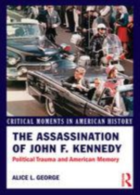 The Assassination of John F. Kennedy