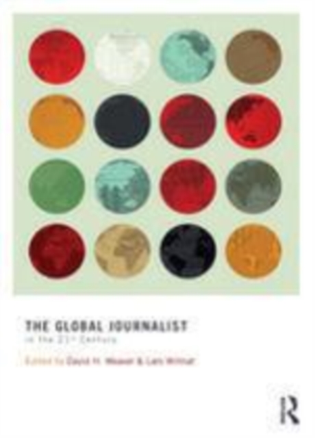 The Global Journalist in the 21st Century