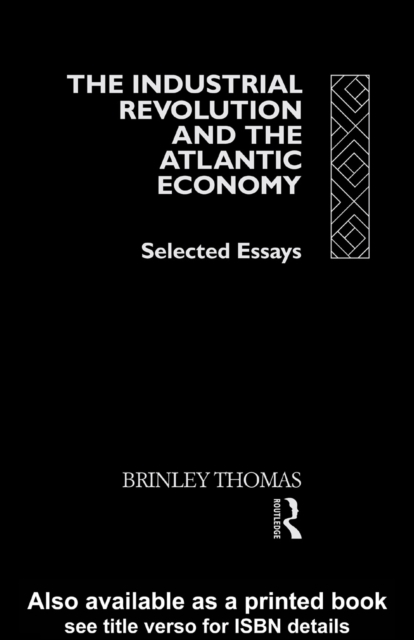 The Industrial Revolution and the Atlantic Economy