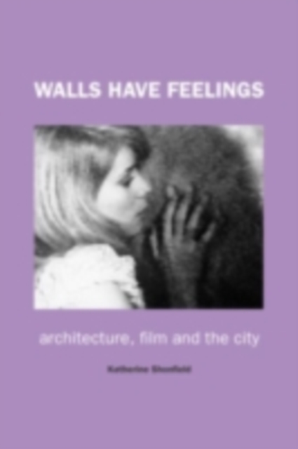 Walls Have Feelings