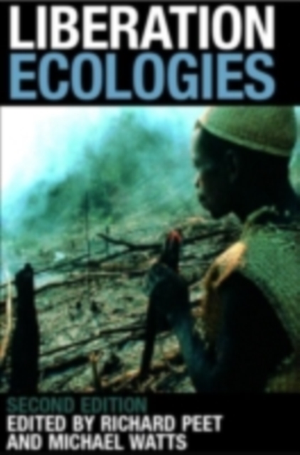 Liberation ecologies : environment, development, social movements