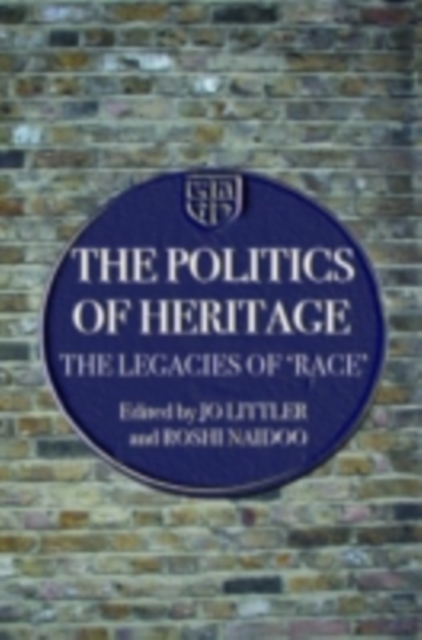The Politics of Heritage