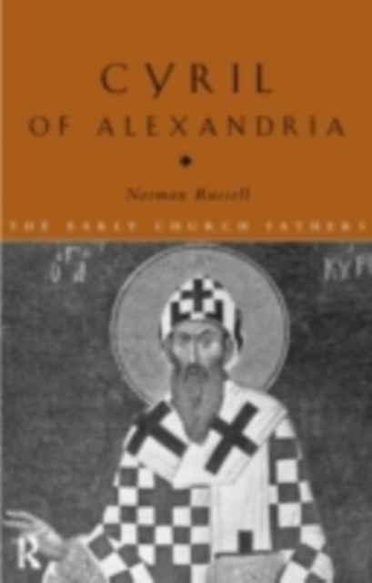 St. Cyril of Alexandria: The Christological Controversy: Its History, Theology, and Texts